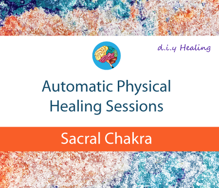 Automatic Physical Sessions Sacral Chakra